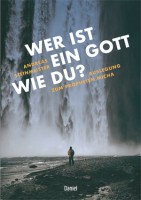 Wer ist ein Gott wie du?